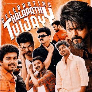 Celebrating Thalapathy Vijay (2026) (Various Artists)